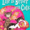 Life Is Better With Cats paint by numbers