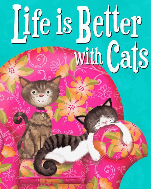 Life Is Better With Cats paint by numbers