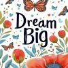 Dream Big Paint By Numbers