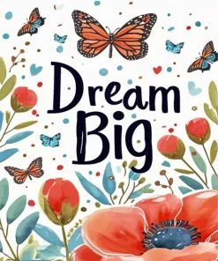 Dream Big Paint By Numbers