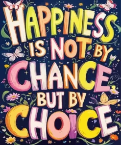 Happiness Is Not By Chance Paint By Numbers